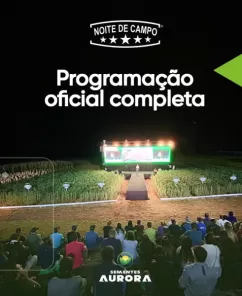 Sementes Aurora promove 15ª edição da Noite de Campo