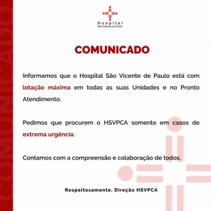 LOTAÇÃO MÁXIMA> Hospital São Vicente só atende pacientes de extrema urgência