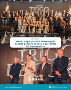 FENATRIGO>Troféu Trigo de Ouro homenageia dezoito personalidades e entidades 