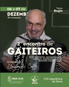 Tradição e música campeira marcam o 2º Encontro de Gaiteiros em Cruz Alta