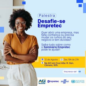 Cruz Alta recebe edição 2025 do Empretec com palestra gratuita dia 12 na ACI
