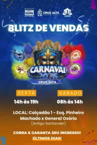 SÁBADO: Blitz de vendas do Carnaval acontece no Calçadão de Cruz Alta