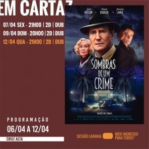 Confira a programação do cinema de Cruz Alta para o final de semana de Páscoa