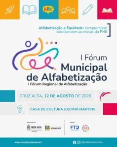 Cruz Alta promove 1º Fórum Municipal de Alfabetização