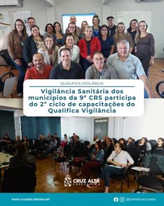 Capacitação da Vigilância Sanitária reúne municípios da 9ª CRS em Cruz Alta