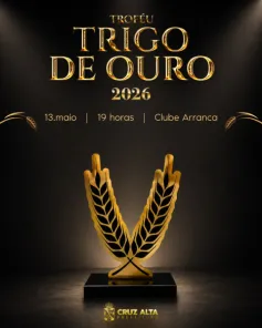 Troféu Trigo de Ouro 2026 será entregue no dia 13 de maio em Cruz Alta