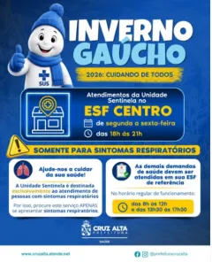 INVERNO GAÚCHO> Unidade Sentinela atende até as 21h na ESF Centro