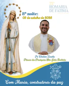 Novena da 75ª Romaria de Fátima chega nesta sexta a 8º noite na Catedral