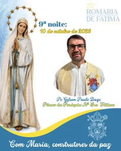 Novena da 75ª Romaria de Fátima chega neste sábado a 9º noite na Catedral