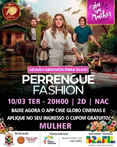 DAQUI A POUCO>Cine Globo Cinemas tem sessão gratuita em homenagem as mulheres