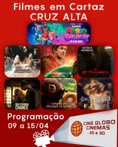 DOMINGO> Confira a programação de filmes  no Cine Globo de Cruz Alta