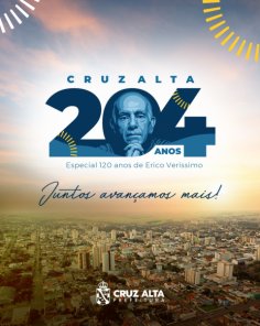 Cruz Alta celebra 204 anos e homenageia Erico Verissimo em agosto