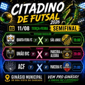HOJE> Semifinais do Citadino de Futsal movimentam Boa Vista do Cadeado
