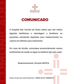 Hospital São Vicente alerta sobre golpes envolvendo pedidos de dinheiro