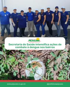 PEJUÇARA> Secretaria de Saúde intensifica combate à dengue em bairros
