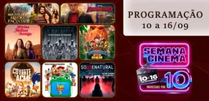 CINEMA> Semana do cinema tem ingressos promocionais de R$ 10 em Cruz Alta