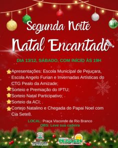 É HOJE>Segunda Noite do Natal Encantado e chegada do Papai Noel em Pejuçara