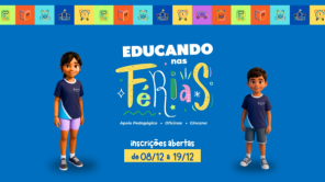 EDUCANDO NAS FÉRIAS> Inscrições gratuitas vão até o dia 19 de Dezembro