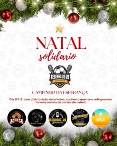 DAQUI A POUCO>Natal Solidário mantém tradição no Campinho da Esperança