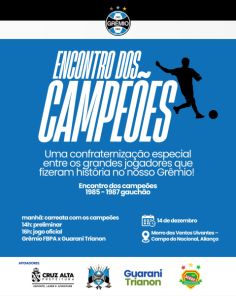 HOJE> Cruz Alta recebe Encontro dos Campeões do Grêmio neste domingo