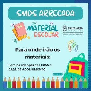 SMDS realiza arrecadação de materiais escolares novos e usados até o dia 20