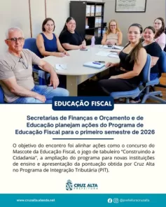 Grupo de Educação Fiscal define ações para o 1º semestre de 2026