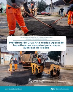 CRUZ ALTA> OperaçãoTapa-Buracos avança em ruas de maior circulação