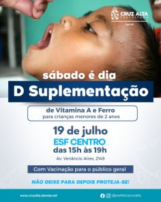 Dia D de Suplementação e Vacinação ocorre neste sábado em Cruz Alta