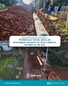 Prefeitura inicia obra de drenagem pluvial na Rua Ladeira, no Bairro do Sol