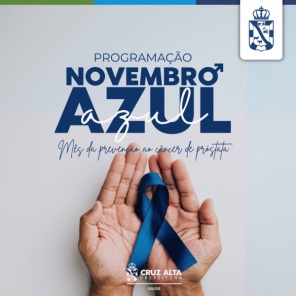 NOVEMBRO AZUL> Cruz Alta realiza ações de prevenção ao câncer de próstata