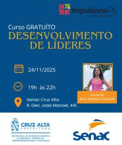 Curso gratuito do Senac oferece formação para novos líderes em Cruz Alta