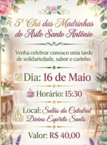 HOJE> Madrinhas do Asilo Santo Antônio promovem 5º Chá das Madrinhas