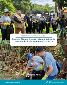 Projeto Cidade Limpa retoma ações de prevenção à dengue em Cruz Alta