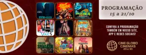 CINEMA> Confira os filmes em Cartaz neste sábado no Cine Globo em Cruz Alta