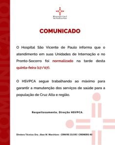 Atendimentos no Hospital São Vicente foram normalizados