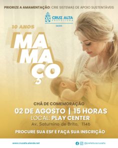 Cruz Alta promove 10ª edição do Mamaço em agosto dourado