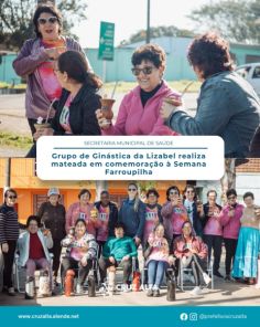 SEMANA FARROUPILHA> Grupo de Ginástica da Lizabel comemora com mateada