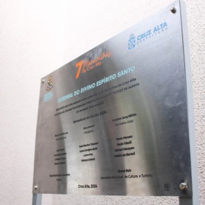 SETE MARAVILHAS DE CRUZ ALTA> Placa na Catedral foi descerrada no sábado