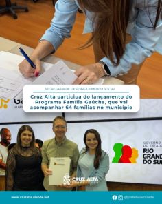 Cruz Alta integra Programa Família Gaúcha com 64 famílias beneficiadas