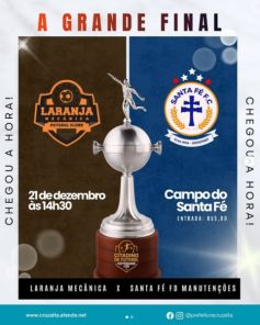 HOJE>As finais do Campeonato Citadino Livre e Veterano no Campo do Santa Fé