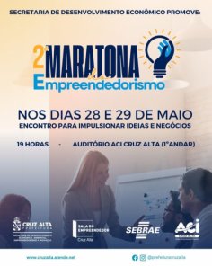 Está chegando a 2ª Maratona do Empreendedorismo em Cruz Alta