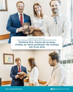 Prefeita visita o novo promotor de Justiça de Cruz Alta