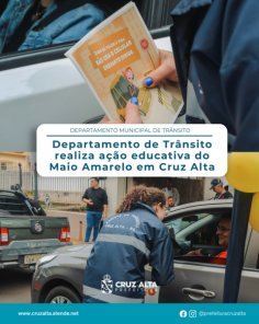 Departamento de Trânsito realiza ação educativa pelo Maio Amarelo