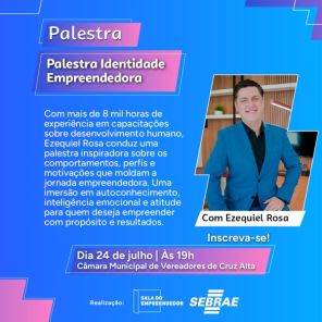 Palestra sobre identidade empreendedora será realizada dia 24 em Cruz Alta