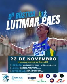 É HOJE> A 5ª Edição da Rústica Lutimar Paes com saída no Ginásio Municipal