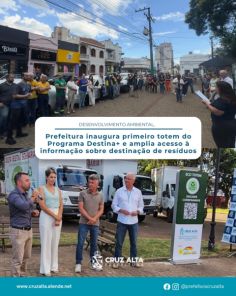 Prefeitura inaugura primeiro totem do programa Destina+