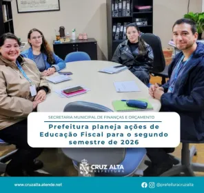Cruz Alta planeja ações de Educação Fiscal para o segundo semestre