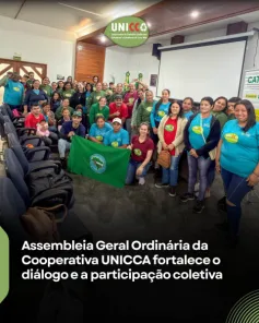 UNICCA realiza assembleia geral e reforça participação dos cooperados