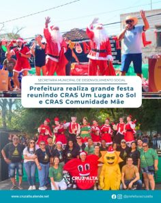 GRANDE FESTA> A Celebração de Natal do CRAS Sol e Mãe no fim de semana 