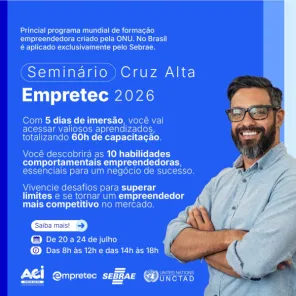Empretec terá edição em Cruz Alta com inscrições abertas até julho